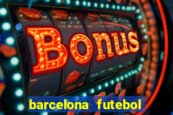 barcelona futebol play hd